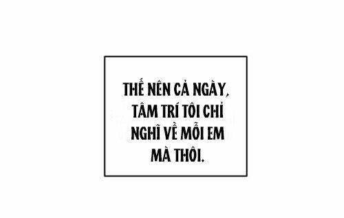 Kiếp Này Cũng Xin Chăm Sóc Tôi Như Vậy Nhé: Chapter 42