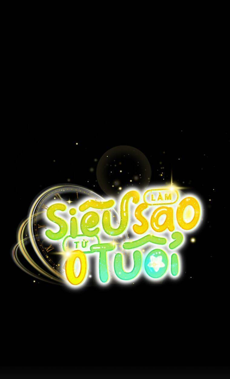 Làm Siêu Sao Từ 0 Tuổi: Chapter 17