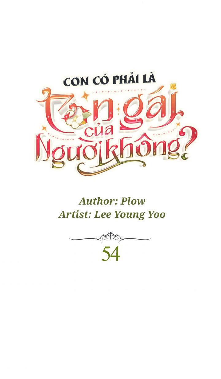Con Có Phải Là Con Gái Của Người Không?: Chapter 54.1