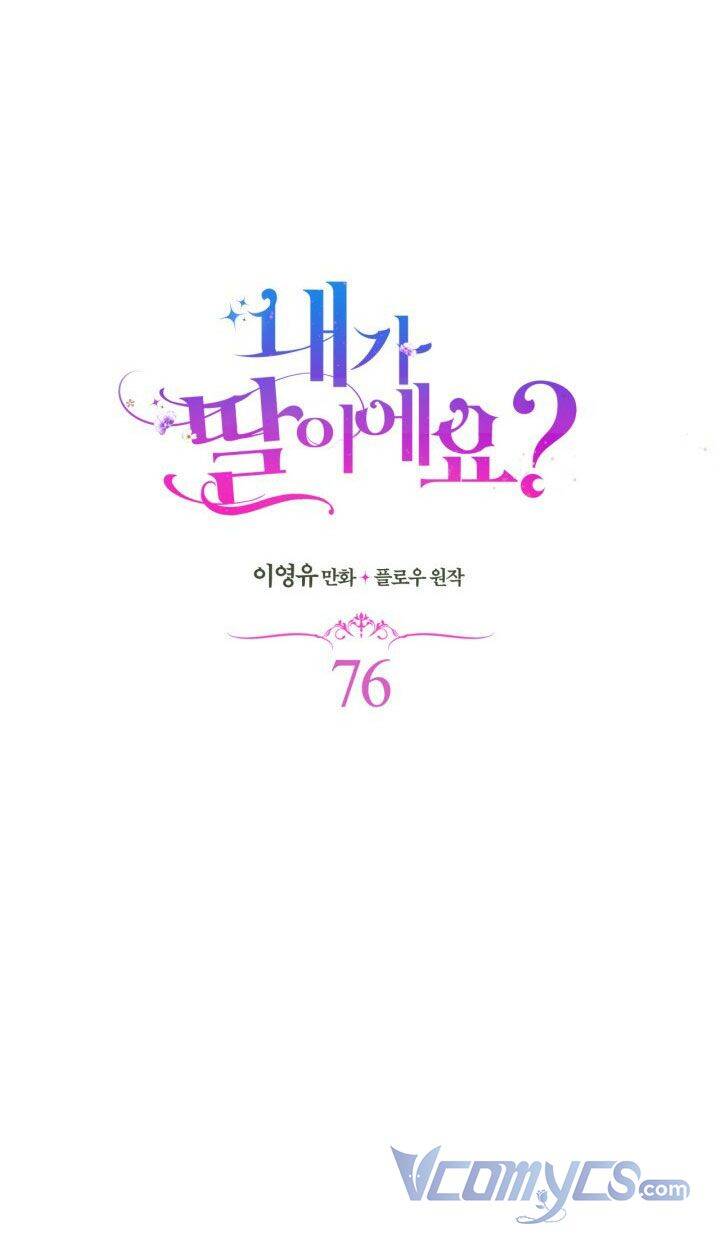 Con Có Phải Là Con Gái Của Người Không?: Chapter 76