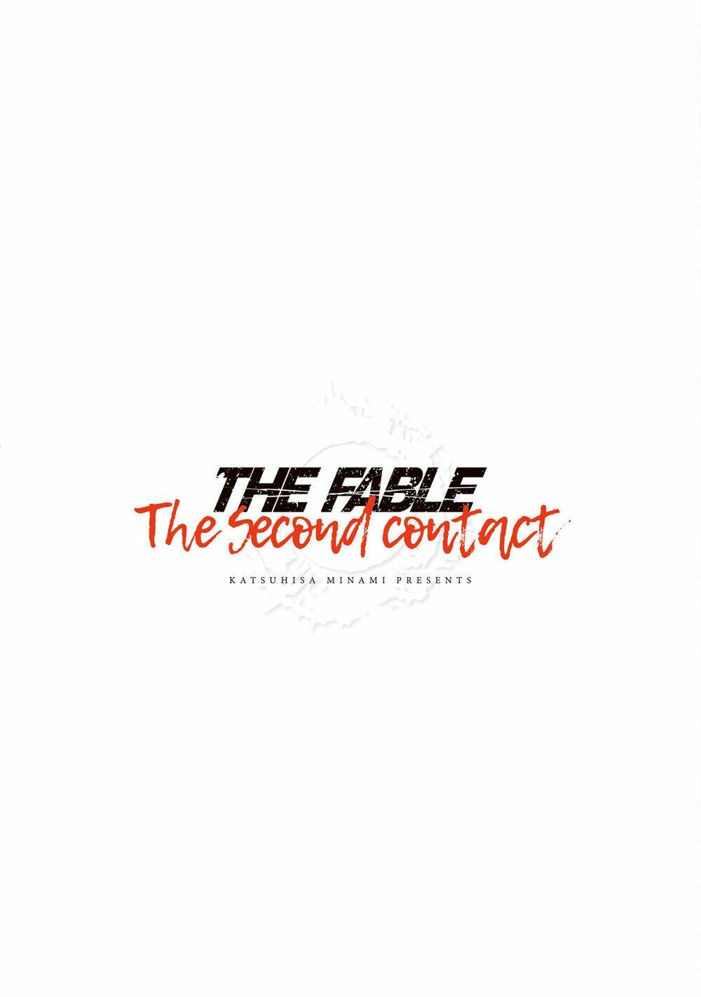 The Fable - The Second Contact: Chapter 86: END
