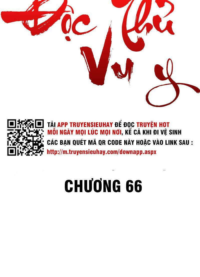 Độc Thủ Vu Y: Chapter 66
