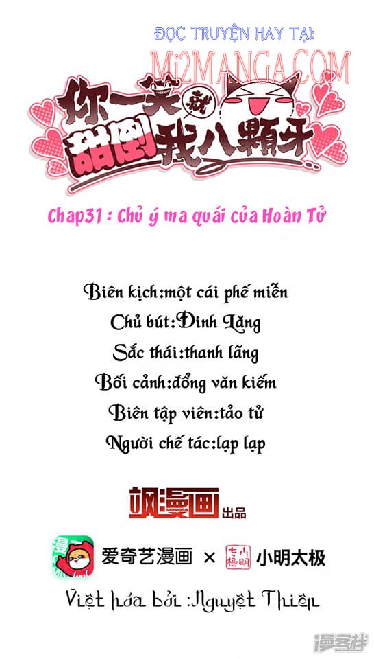Nụ Cười Của Nàng Liền Ngọt Đảo Ta Tám Viên Nha: Chapter 31