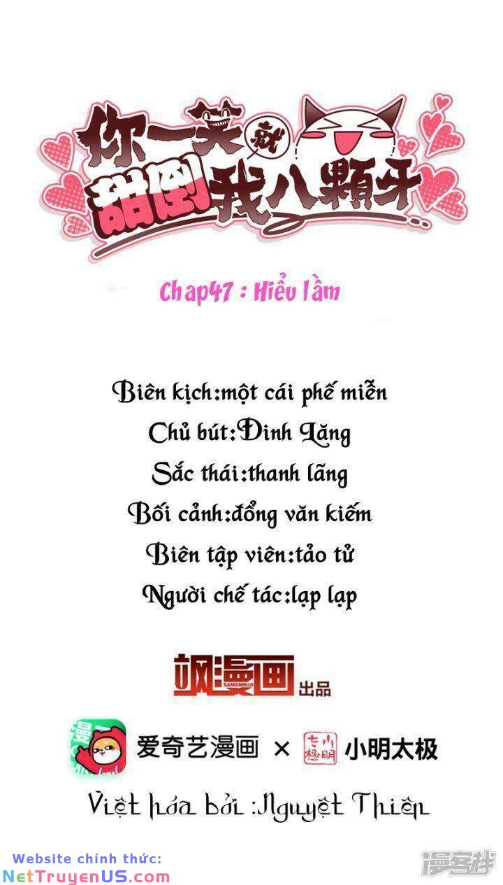 Nụ Cười Của Nàng Liền Ngọt Đảo Ta Tám Viên Nha: Chapter 47