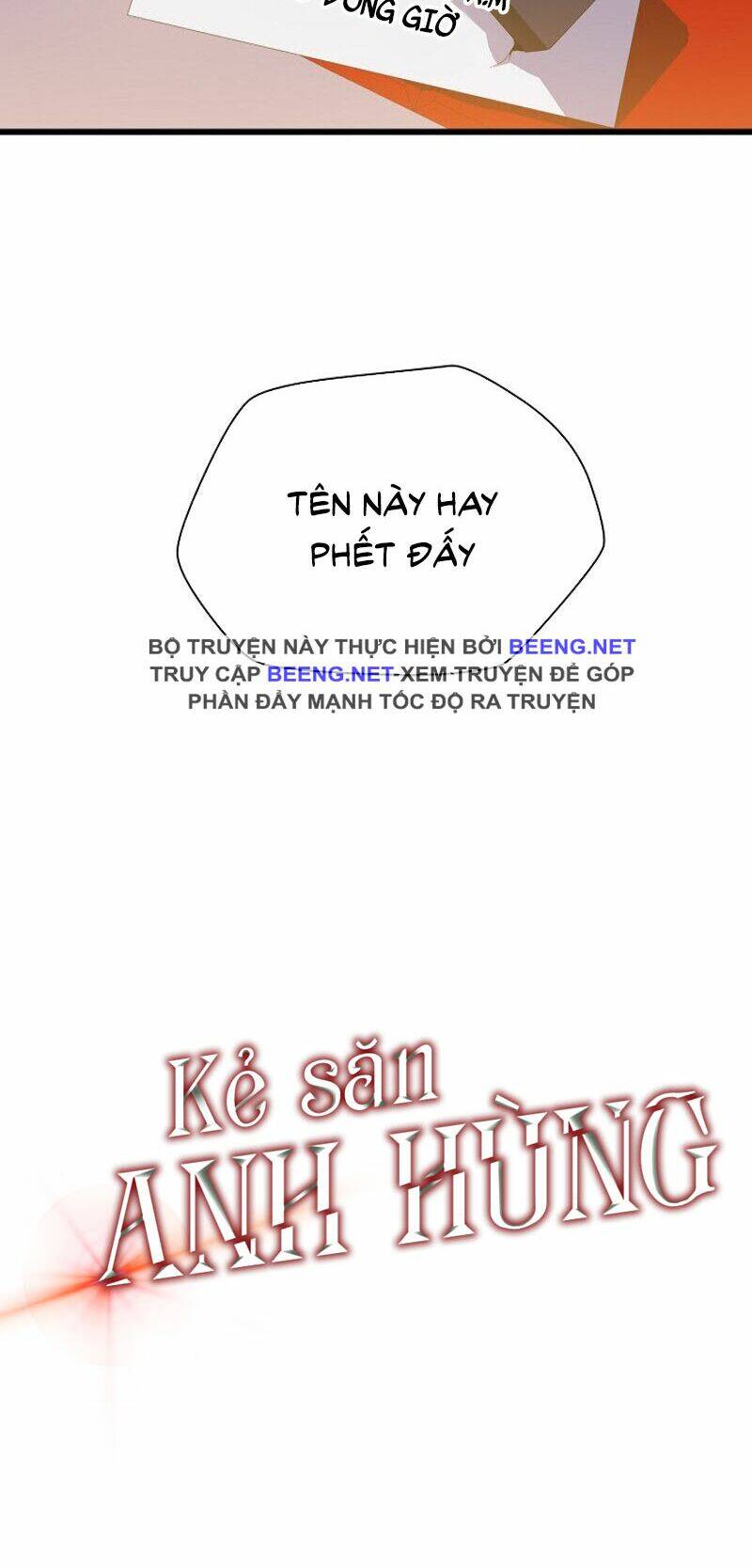 Kẻ Săn Anh Hùng: Chapter 19