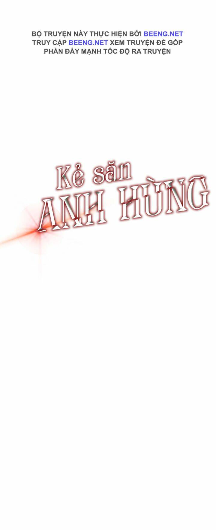 Kẻ Săn Anh Hùng: Chapter 33