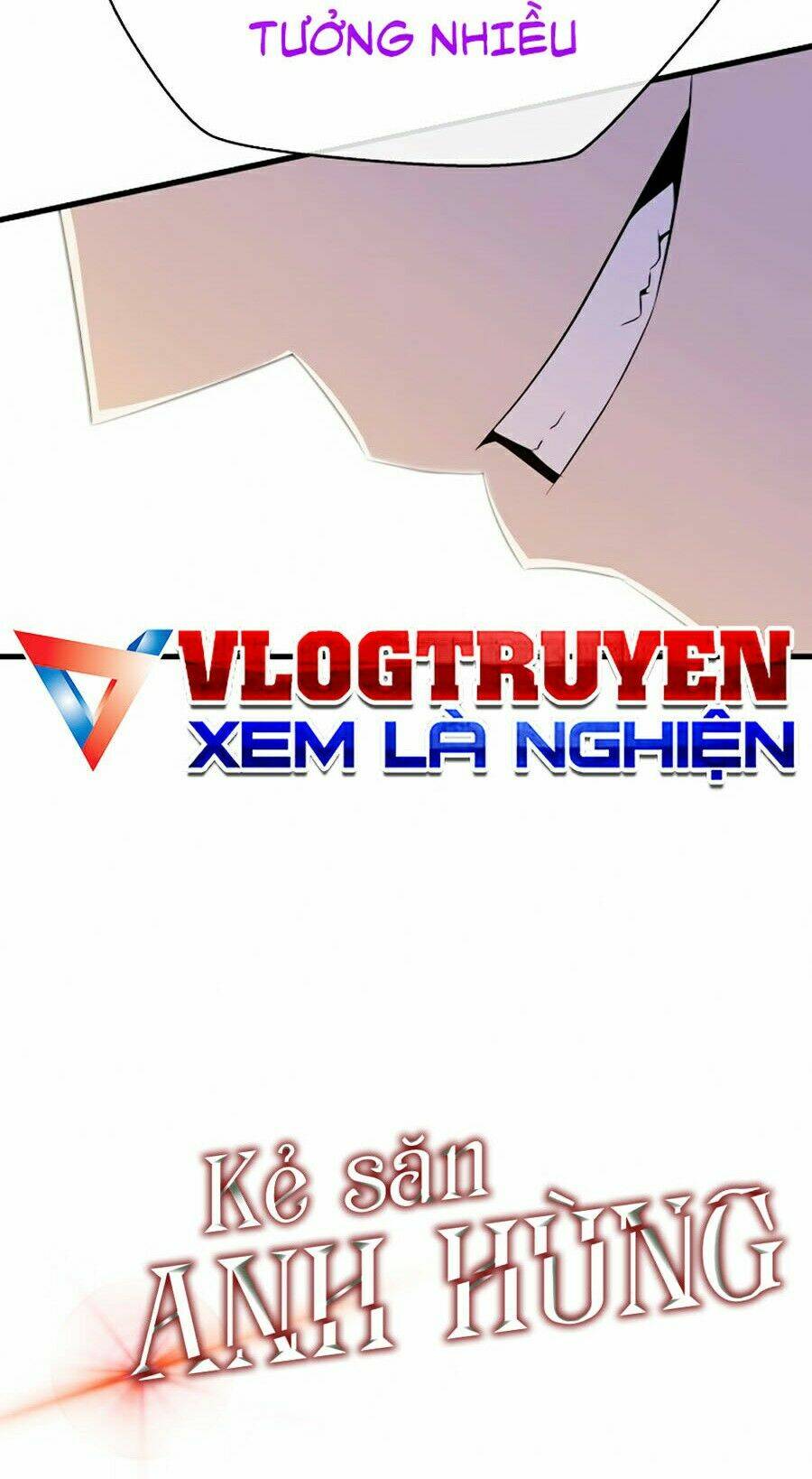 Kẻ Săn Anh Hùng: Chapter 54