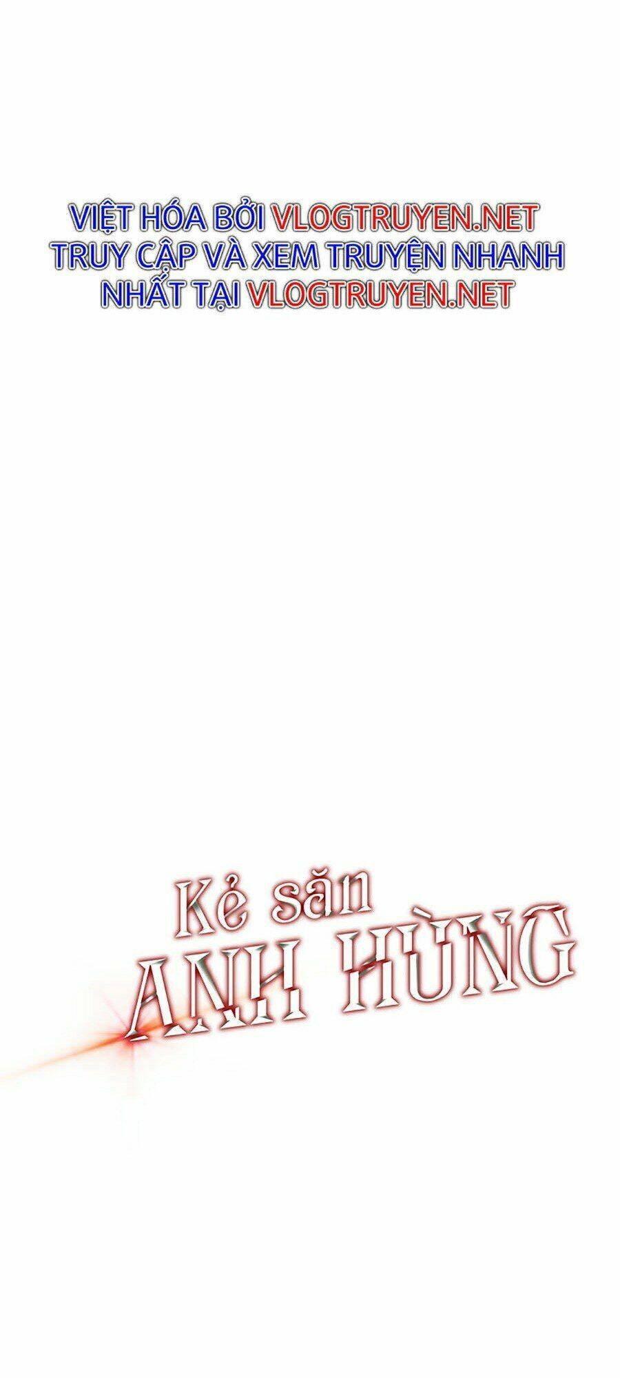 Kẻ Săn Anh Hùng: Chapter 70