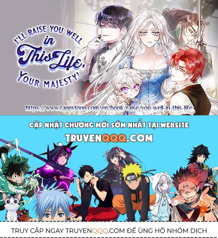Ta sẽ nuôi dạy con của ngài thật tốt, bệ hạ!: Chapter 98